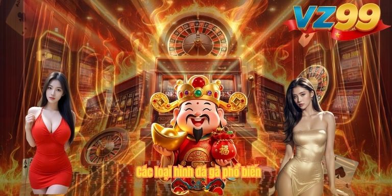 Các loại hình đá gà phổ biến