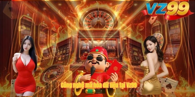 Công nghệ mã hóa dữ liệu tại Vz99