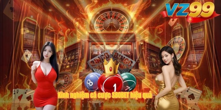 Kinh nghiệm cá cược SBOBET hiệu quả