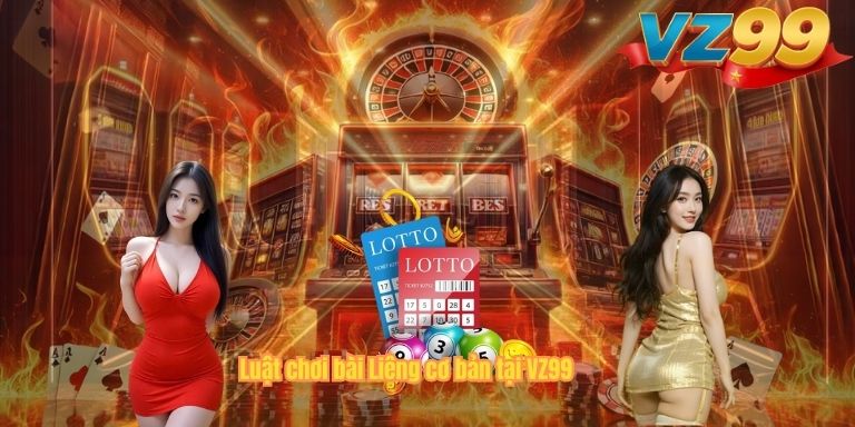 Luật chơi bài Liêng cơ bản tại VZ99