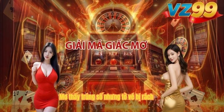 Mơ thấy trúng số nhưng tờ vé bị rách